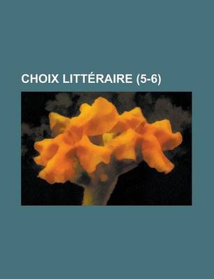 Book cover for Choix Litteraire (5-6)