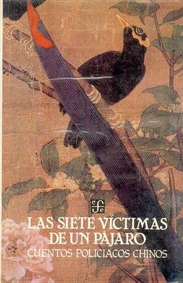 Cover of Las Siete Victimas de Un Pajaro