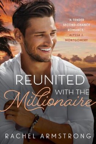 Cover of Reunited with the Millionaire