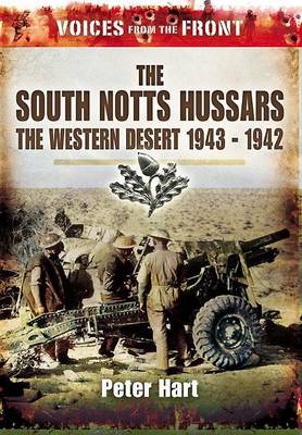 Book cover for The South Notts Hussars the Western Desert, 1940-1942