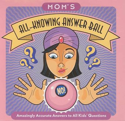 Book cover for Mom's All-knowing Answer Ball