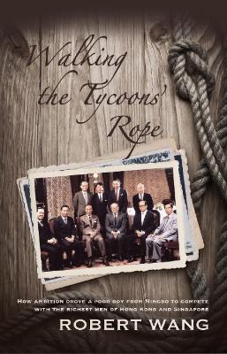 Book cover for Walking the Tycoons Rope