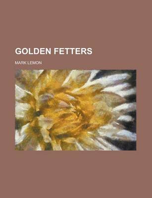 Book cover for Golden Fetters