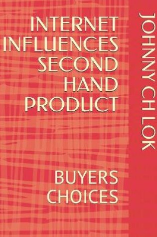 Cover of Internet Influences Second Hand Product