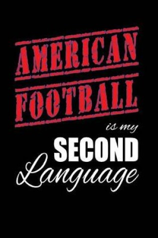 Cover of American Football Is My 2nd Language