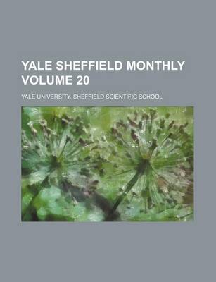 Book cover for Yale Sheffield Monthly Volume 20