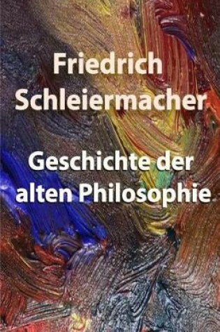 Cover of Geschichte der alten Philosophie