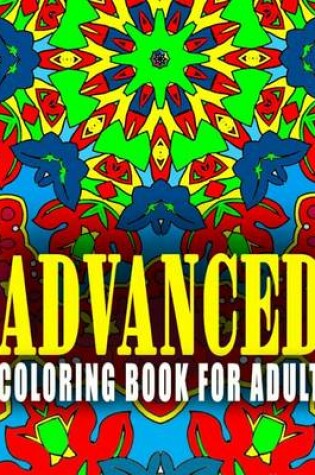Cover of ADVANCED COLORING BOOK FOR ADULT - Vol.7