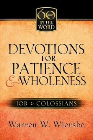 Cover of Devotions for Patience & Wholeness