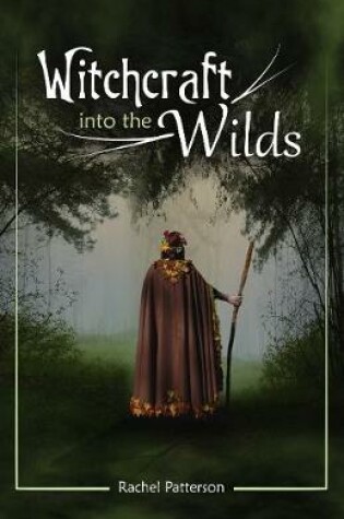 Cover of Witchcraft...into the wilds