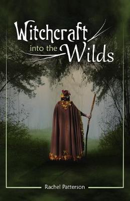 Book cover for Witchcraft...into the wilds