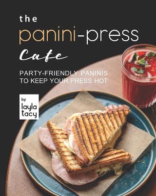 Book cover for The Panini-Press Cafe