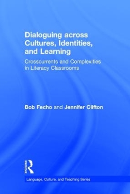 Cover of Dialoguing across Cultures, Identities, and Learning