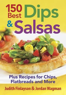 Book cover for 150 Best Dips and Salsa