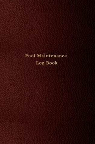 Cover of Pool Maintenance Log book