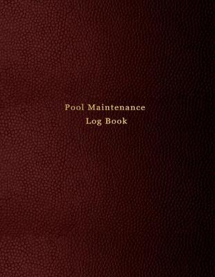 Book cover for Pool Maintenance Log book