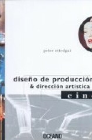 Cover of Diseno de Produccion & Direccion Artistica