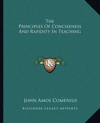 Book cover for The Principles of Conciseness and Rapidity in Teaching