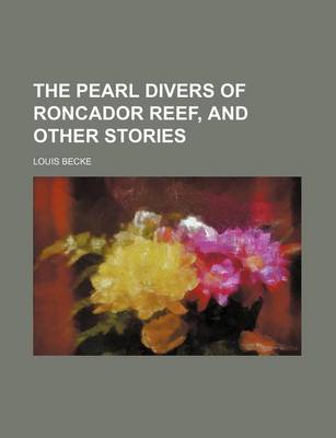 Book cover for The Pearl Divers of Roncador Reef, and Other Stories