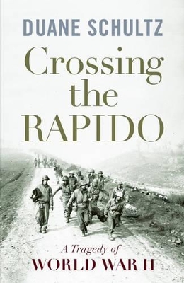 Book cover for Crossing the Rapido: a Tragedy of World War Ii