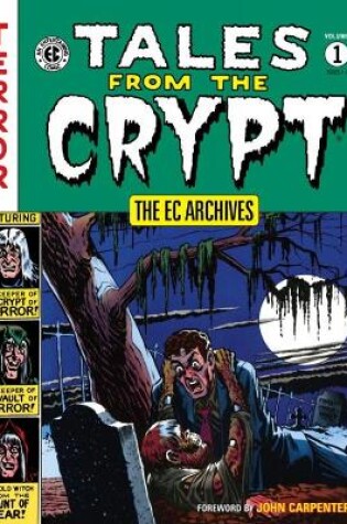 Cover of Ec Archives, The: Tales From The Crypt Volume 1