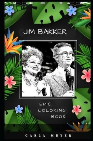 Cover of Jim Bakker Epic Coloring Book