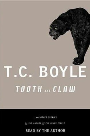 Cover of Tooth and Claw and Other Stories