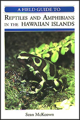 Book cover for A Field Guide to Reptiles and Amphibians in the Hawaiian Islands