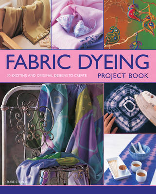 Book cover for Fabric Dyeing Project Book