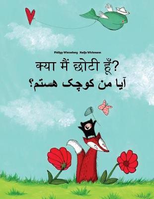 Book cover for Kya maim choti hum? Aa mn kewcheke hstm?