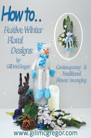 Cover of How to Winter Festive Floral Designs