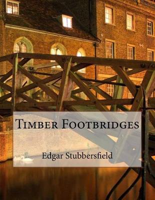 Cover of Timber Footbridges