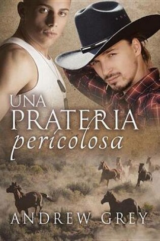 Cover of Una Prateria Pericolosa