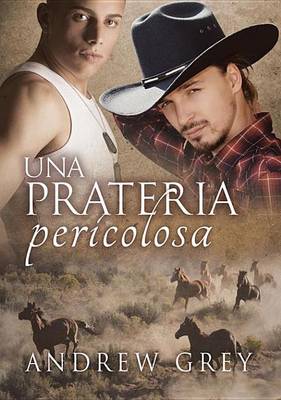 Book cover for Una Prateria Pericolosa