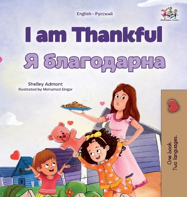 Cover of I am Thankful (English Russian Bilingual Children's Book)