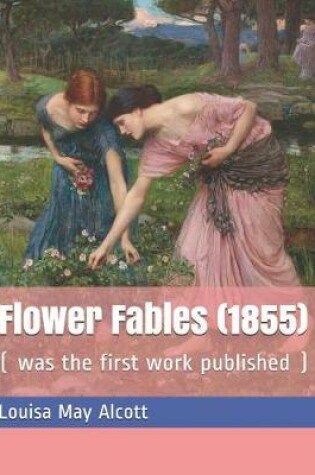 Cover of Flower Fables (1855)