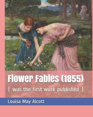 Book cover for Flower Fables (1855)
