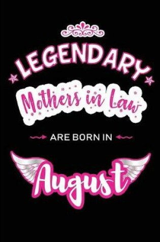 Cover of Legendary Mothers in Law are born in August