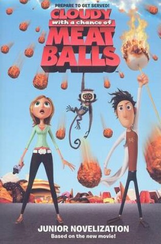 Cover of Cloudy with a Chance of Meatballs Junior Novelization