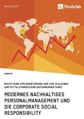 Book cover for Modernes nachhaltiges Personalmanagement und die Corporate Social Responsibility