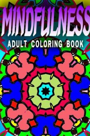 Cover of MINDFULNESS ADULT COLORING BOOK - Vol.8