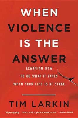 Book cover for When Violence Is the Answer