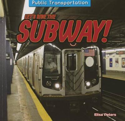 Book cover for Let's Ride the Subway!