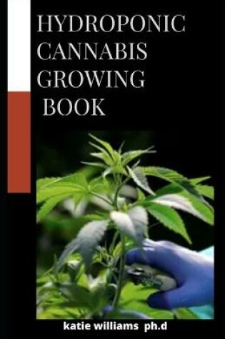 Cover of Hydroponic Cannabis Growing Book