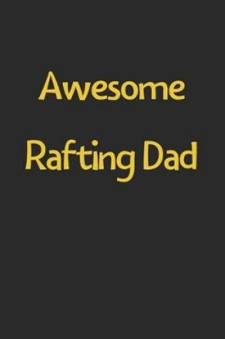 Cover of Awesome Rafting Dad