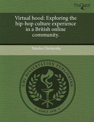 Book cover for Virtual Hood: Exploring the Hip-Hop Culture Experience in a British Online Community