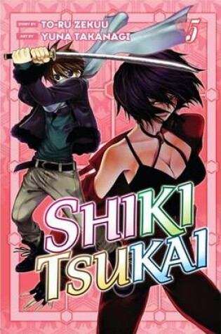 Cover of Shiki Tsukai, Volume 5