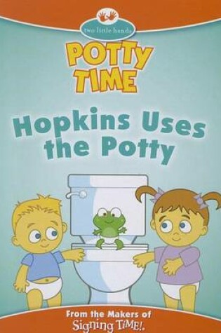 Cover of Hopkins Uses the Potty