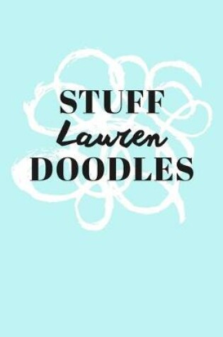 Cover of Stuff Lauren Doodles