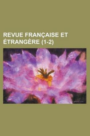 Cover of Revue Francaise Et Etrangere (1-2)